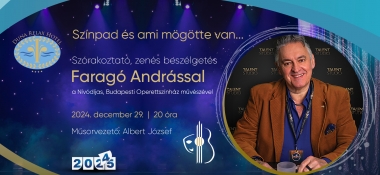 Színpad és ami mögötte van... Vendégünk: Faragó András